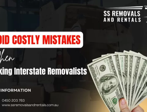 Avoid These Costly Mistakes When Booking Interstate Removalists