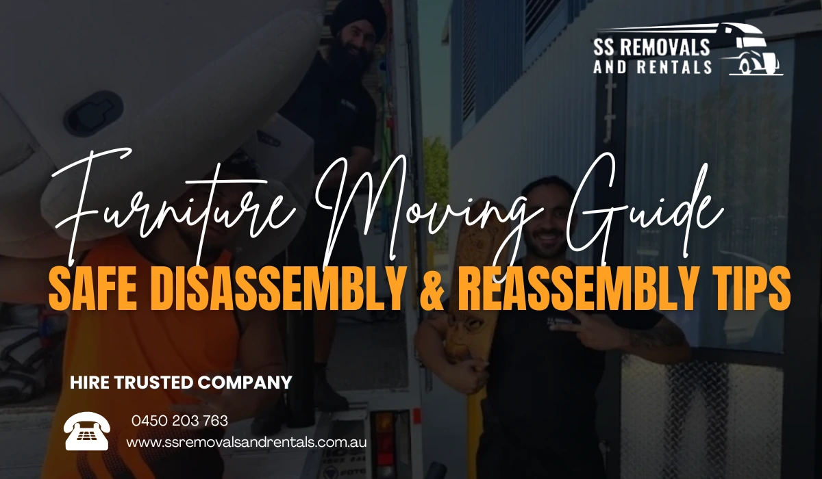 Furniture Moving Guide SAFE DISASSEMBLY & REASSEMBLY TIPS